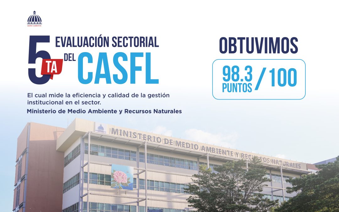 Reconocen al Ministerio de Medio Ambiente por su desempeño sostenido en la V Evaluación Sectorial del CASFL